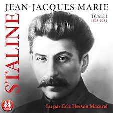 Amazon.com: Staline 1: (de 1878 à 1934) (Audible Audio Edition):  Jean-Jacques Marie, Eric Herson-Macarel, Sixtrid: Books