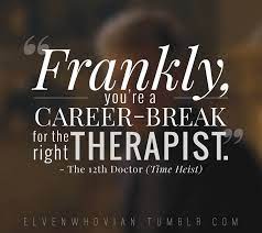 Time Heist Quote 4 By Elvenwhovian On Deviantart Pop Culture Quotes 12th Doctor Doctor