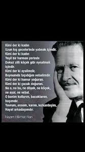 Kimi Der Ki Kadin Nazim Hikmet Guzel Soz Ozlu Sozler Kadin