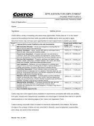 One use apply for a toss at costco in gossip or online. Costco Job Application Costco Equal Opportunity