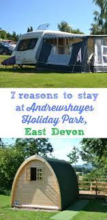 Andrewshayes Holiday Park Review Why Stay At This East Devon Holiday Park Holiday Park Camping Lights Camping Locations