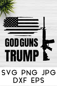 God Guns And Trump Svg American Flag Svg Trump 2020 Svg Etsy Etsy Help Cricut Svg