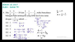 (2) jika f ( x) adalah fungsi linear dengan kemiringan positif dan  a, b adalah interval tutup, maka f ( x) akan. Pembahasan Soal Simak Ui 2017 Matematika Dasar No 4 Youtube