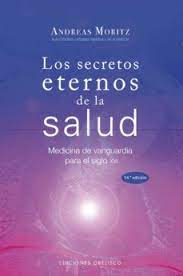 No reveló sus secretos, el mismo. Opiniones Los Secretos Eternos De La Salud Casa Del Libro