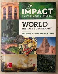 Impact Social Studies World History Geography Medieval Early Modern Times Mcgraw History Geography World History Social Studies