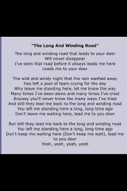 The Long And Winding Road That Leads To Your Door Will Never Disappear The Beatles The Beatles Best Songs Songs