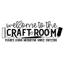 I have the ez view desk in the center of the room with 2 upholstered bar stools {more on those later}. Silhouette Design Store Welcome To The Craft Room Craft Room Signs Craft Room Craft Quotes