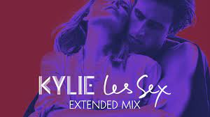 KYLIE MINOGUE | Les Sex | Extended Mix - YouTube