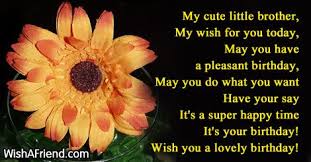 Happy Birthday Wishes To My Little Brother Quotes Birthday Wishes For Brother Page Messages Jpg Happy Birthday Wishes For Myself Birthday Wishes For Brother Happy Birthday Wishes