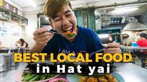 Taste The Best Food In Hat Yai With A Local Friend Youtube