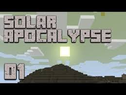 Solar Apocalypse It Burns Ep 1 Modded Minecraft Survival Ijevin Youtube In 2020 Minecraft Survival Minecraft Mods Survival