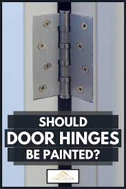 However, the project must be completed painstakingly to avoid leaving your hinges worse off. Should Door Hinges Be Painted Home Decor Bliss