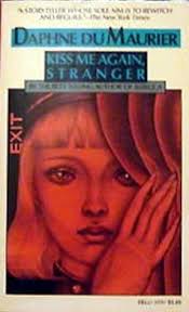 Publication: Kiss Me Again, Stranger