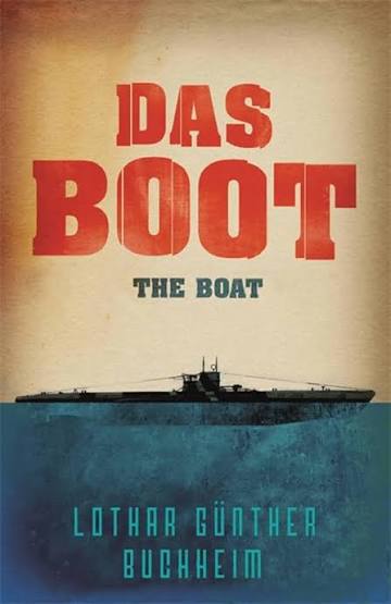 Amazon.com: Das Boot: The Boat: 9780304352319: Lothar-Günther Buchheim:  Books