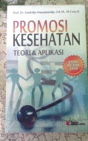E junianti · 2014 — 2010. Buku Promosi Kesehatan Notoatmodjo Pemberdayaan Adalah Strategi Promosi Kesehatan Yang Ditujukan Kepada Masyarakat Langsung