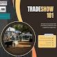 Tradeshow 101