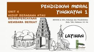 Create html5 flipbook from pdf to view on iphone, ipad and android devices. Pendidikan Moral Tingkatan 1 Unit 4 Hidup Beragama Atau Kepercayaan Membawa Berkat Latihan Youtube