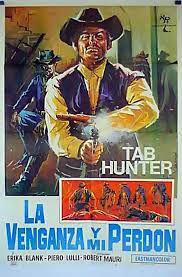 La Venganza Y Mi Perdon Carteleras De Cine Peliculas Del Oeste Peliculas Cine