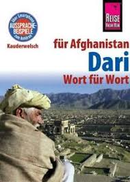 Dari is the the variety of persian spoken in afghanistan, where it is one of the two official languages, along with pashto, and is used as a lingua franca among the different language communities. Reise Know How Sprachfuhrer Dari Fur Afghanistan Wort Fur Wort Broschk U A Ebay