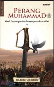Yang plaing agung puja dan pujinya kepada allah (surah 61:6) 3. Perang Muhammad Kisah Perjuangan Dan Pertempuran Rasulullah Saw