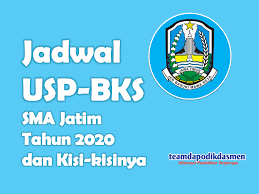 Bacalah setiap soal dengan teliti. Jadwal Usp Bks Sma Jatim Tahun 2020 Dan Kisi Kisinya Gtk Jatim Guru Dan Tenaga Kependidikan