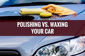 car polish vs wax car polish car wax polish car wax