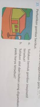 Maybe you would like to learn more about one of these? 27 A Tuliskan Bentuk Gambar Imajinatif Tersebut B Tuliskan Alat Dan Bahan Yang Digunakan Pada Brainly Co Id