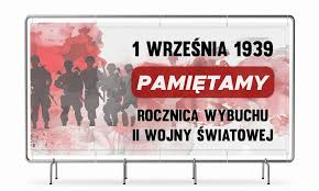 ROCZNICA WYBUCHU II WOJNY ŚWIATOWEJ 1 WRZEŚNIA – baner gotowy do  powieszenia - Drukarnia SODA Druk