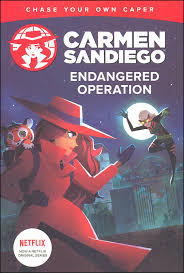 A match made in heaven? Carmen Sandiego Endangered Operation Chase Your Own Caper Hmh Books For Young Readers 9781328629074