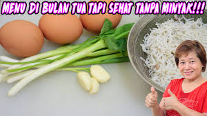 Untuk resep dan cara pembuatannya, tonton video ini sampai selesai ya. Menu Di Tanggal Tua Tapi Sehat Tanpa Minyak Youtube
