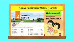 Daftar kunci jawaban soal kelas 5 sd tema 1 organ gerak hewan dan manusia. Soal Cerita Satuan Waktu Asyik Berlatih Hal 48 49 Senang Belajar Matematika Kelas 5 Bab 2 Youtube