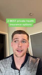 The 2 Best Private Health Insurance Options Explained