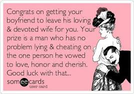 Men Who Cheat Always Cheat Period They Will Tell You How Bad Their Life Is Then Go Home And Make Love To Their Wives Women Quotes Home Wrecker Funny Quotes