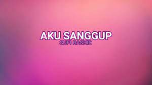 Edry abd halim & sufi rashid publishing: Sufi Rashid Aku Sanggup Lirik Chords Chordify
