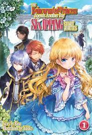 The Reincarnated Princess Spends Another Day Skipping Story Routes: Volume  1 Manga eBook by Bisu - EPUB Book | Rakuten Kobo 9781718383982