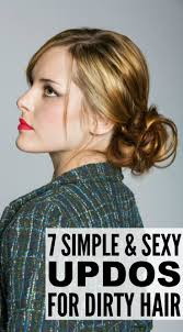 Dirty blonde hair colors are literally rocking in 2021. 7 Easy Sexy Stylish Hair Updos For Dirty Hair