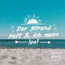 Urlaub am meer gestern und heute. Der Strand Ruft Mee H R Von Heimatmeer Strand Spruche Spruche Urlaub Spruche