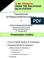 5% of the government's social sector development. 1 Care Plan For 1 Malaysia Health System Health Care