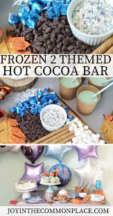 Host A Disney Frozen Party Hot Chocolate Station Frozen Themed Birthday Party Frozen Birthday Party Food Frozen Birthday Party Favors