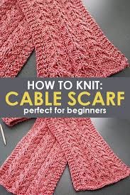 The good news is that the length is adjustable as required. How To Knit A Simple Cable Knit Scarf Free Pattern