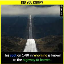 Maybe you would like to learn more about one of these? Did You Know This Spot On 1 80 In Wyoming Is Known As The Highway To Heaven Memes Video Gifs Did Memes Spot Memes Wyoming Memes Known Memes Highway Memes Heaven Memes