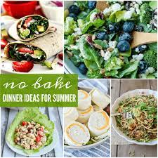 No Bake Dinner Ideas For Summer Perfect Backyard Barbecue Recipes You Can Make Without An Oven All Of Summer Recipes Dinner Cooking Dinner Easy Dinner Recipes