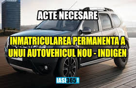 Ce traduceri sunt necesare pentru acte inmatriculare auto? Acte Necesare Pentru Inmatricularea Permanenta A Unui Autovehicul Nou Indigen