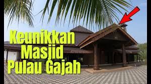 Pembangunannya memakan waktu kurang lebih 18 bulan. Keunikkan Masjid Pulau Gajah Kelantan