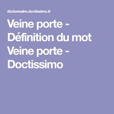 Veine Porte Definition Du Mot Veine Porte Doctissimo Mots Portes Definition