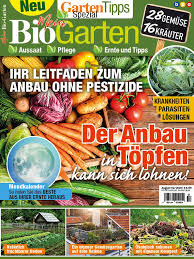 Und wir lieben die produkte, die aus ihr gewonnen werden. Garten Tipps Spezial Mein Biogarten 02 2020