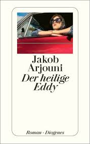 Jakob Arjouni : Der heilige Eddy