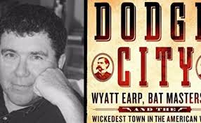 "Dodge City: Wyatt Earp, Bat Masterson & the Wickedest Town in the American  West" (Encore Broadcast)
