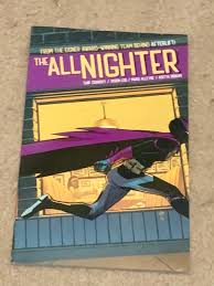 The Allnighter (Signed w/ doodle by Jason Loo) by Zdarsky, Chip: Very Good  Soft cover (2022) 1st Edition, Signed by Author(s) | The Poet's Pulpit