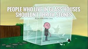 People Who Live In Glass Houses Shouldn T Throw Stones Liberal Dictionary Glass House Book Works Teaching Proverbs